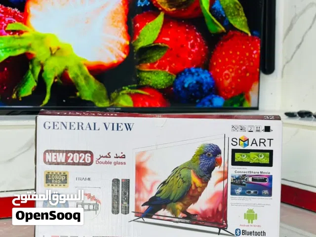 شاشة ذكية 32 إنش...GENERAL VIEW موديل 2026 ضد الكسر بأعلى مواصفات أندرويد 14 و السعر تحدي