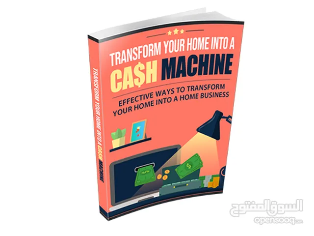 Transform Your Home Into a Cash Machine( Buy this book get other free)