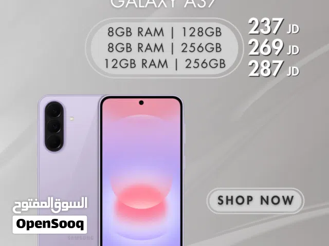 Samsung Galaxy A37 8GB RAM  128GB 8GB RAM  256GB 12GB RAM  256GB بسعر الحرررررررررررق