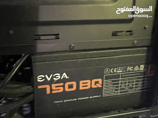 Power supply evga 750 BQ bronze للبيع او للبدل على 550watt مع دفع الفرق