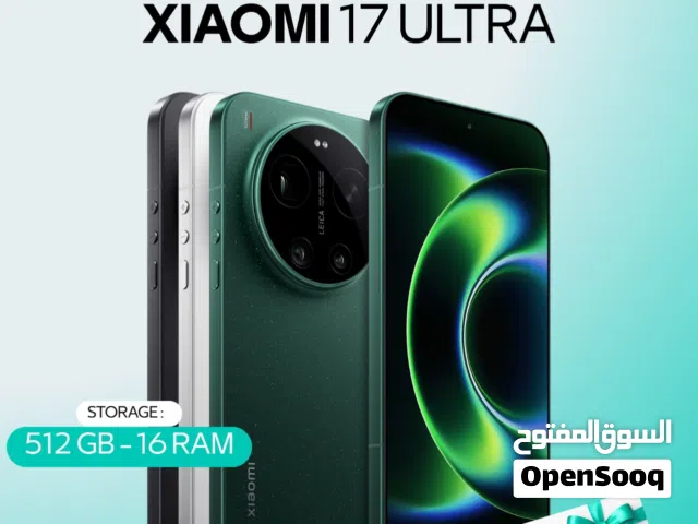 XIAOMI 17 ULTRA ( 1-TB ) / RAM 12 NEW /// شاومي 17 الترا ذاكرة 1 تيرا الرام 12 الجديد