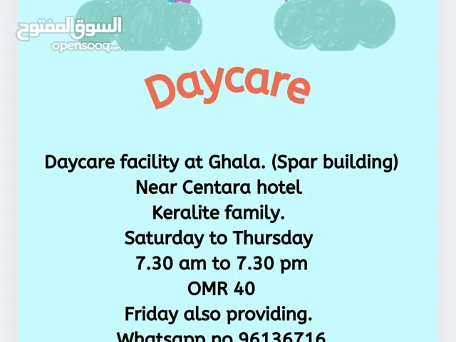 Daycare/Babysitting in Ghala.Near Centara Hotel. OMR 40